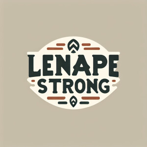 “Lenape Strong” Native American