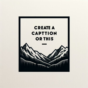 Create an image of create a caption for this image