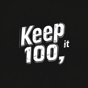 Design a logo featuring the slogan "Keep it 100," integrating a...