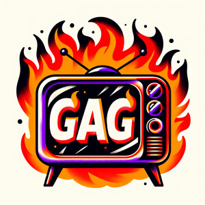 Tube TV with the word “GAG” on the screen on fire cartoon logo