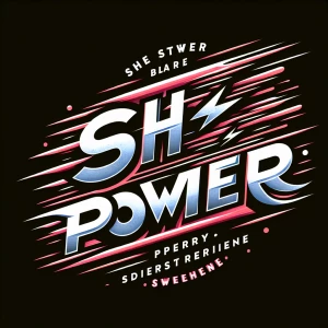 Brand “ SHE POWER” with speed effect