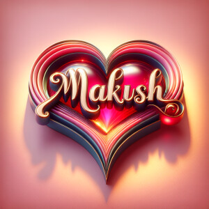 The name Makush trans versing a lovely heart