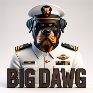 A mean Rottweiler, the Rottweiler is a US Navy officer in a white uniform, down below, spells the words BIG DAWG