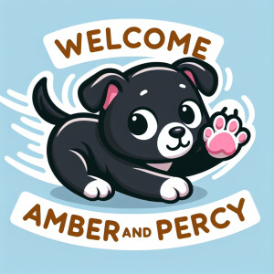 Cartoon Black Puppy with white paws with words: Welcome Amber an...