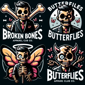 Broken Bones
         And
   ButterFlies
Apparel Club...