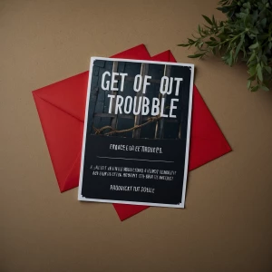 Create an adult-themed "Get Out of Trouble Free Card" that combi...